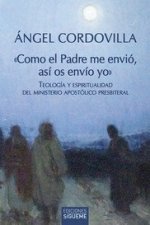 Como el Padre me envió, así os envío yo