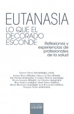 Eutanasia. Lo que el decorado esconde