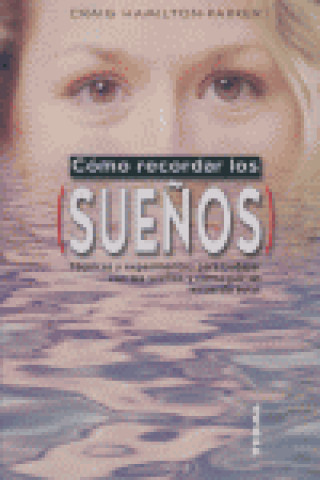 Cómo recordar los sueños