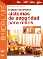 Instale fácilmente sistemas de seguridad para niños