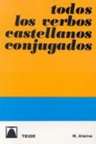 Todos los verbos castellanos conjugados