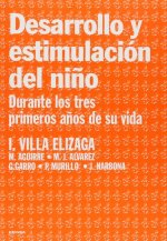Desarrollo y estimulación del niño durante los tres primeros años de su vida