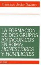 La formación de dos grupos antagónicos en Roma
