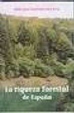 La riqueza forestal de España