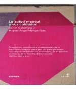 SALUD MENTAL Y SUS CUIDADOS,LA 4ªED