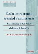 Razón instrumental, sociedad e instituciones