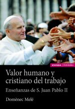 Valor humano y cristiano del trabajo