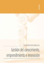 GESTION DEL CONOCIMIENTO EMPRENDIMIENTO E INNOVACION