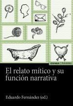 El relato mítico y su función narrativa