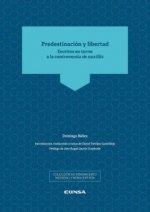 PREDESTINACION Y LIBERTAD