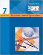 Quadern Clau Q-7 Perimetres I Arees De Figures Planes.