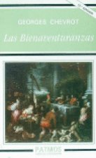 BIENAVENTURANZAS, LAS