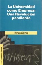 La Universidad como Empresa: Una revolución pendiente