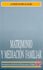 Matrimonio y mediación familiar.