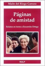 Páginas de amistad. Relatos en torno a Encarnita Ortega