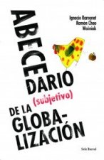 ABECEDARIO (SUBJETIVO) DE LA GLOBALIZACION