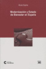 MODERNIZACION Y ESTADO DE BIENESTAR EN ESPAÑA