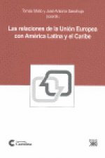 Las relaciones de la Unión Europea con América Latina y el Caribe