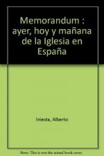 Memorándum: ayer, hoy y mañana de la Iglesia en España