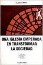 Una iglesia empeñada en transformar la sociedad de vizcaya