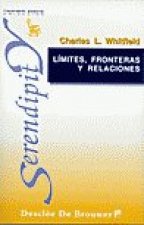 LIMITES FRONTERAS Y RELACIONES COMO CONOCERSE PROTEGERSE