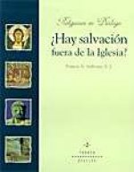 ¿Hay salvación fuera de la iglesia?