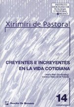 Creyentes e increyentes en la vida cotidiana