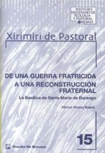 De una guerra fratricida a una reconstrucción fraternal