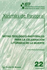 Notas teológico-pastorales para la celebración litúrgica de la muerte