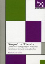Dios pasó por El Salvador
