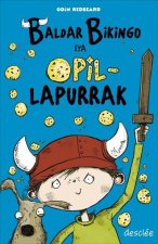 Baldar bikingo eta opil-lapurrak