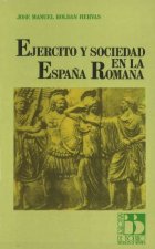 EJERCITO Y SOCIEDAD ESPAÑA ROMANA