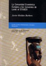 La Comunidad Económica Europea y los convenios de lome: El Stabex