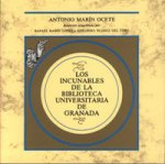 Los incunables de la Biblioteca Universitaria de Granada