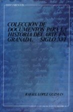 Colección de documentos para la Historia del Arte en Granada
