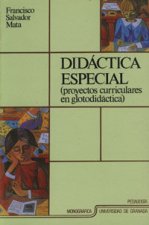 Didáctica especial (proyectos curriculares en Glotodidáctica)