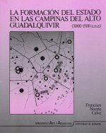 La formación del Estado en las campiñas del Alto Guadalquivir (3000-1500 A.N.E.)