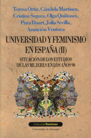 UNIVERSIDAD Y FEMINISMO EN ESPAÑA II