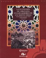 ECONOMIA DE GRANADA EN LOS ALBORES DE UN NUEVO SIGLO