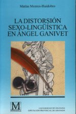 La distorsión sexo-lingüística en Angel Ganivet