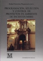 Programación, selección y control de proyectos en ambiente de incertidumbre