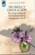 Promesa y desolación