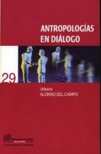 Antropologías en diálogo