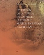 Evolucion de la tutela de los bienes culturales muebles en españa: Siglos XVIII-XIX