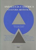 Andalucía y América. Cultura Artística