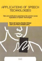 Aplications of speech technologies