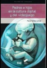 Padres e hijos en la cultura digital del videojuego