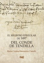 El registro epistolar de 1497 del Conde de Tendilla