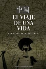 El viaje de una vida. Memorias de María Lecea