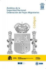 Ámbitos de la Seguridad Nacional: Ordenación de Flujos Migratorios